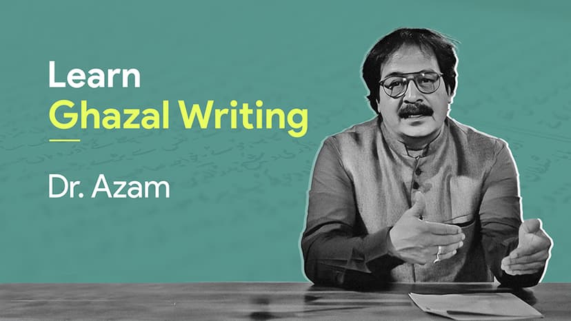 Thumbnail for Applied Arooz: Basics of Ghazal writing