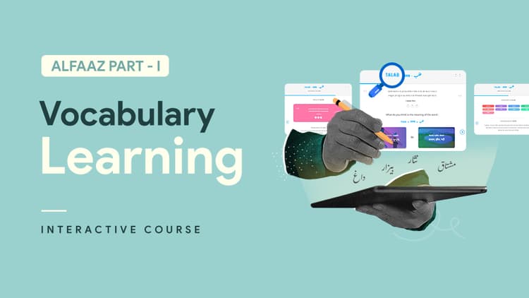 Alfaaz Part I : Learning the Urdu Vocabulary